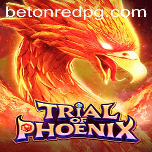 Explore the Thrilling World of TrialofPhoenix: The Next Betting Revolution with Betonred